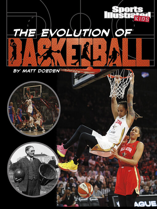 Title details for The Evolution of Basketball by Matt Doeden - Available